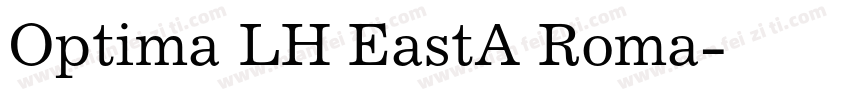 Optima LH EastA Roma字体转换